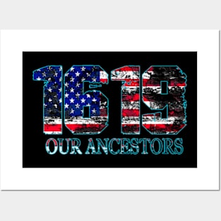 1619 our ancestors Posters and Art